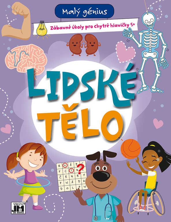 JIRI MODELS Malý génius Lidské tělo zážitkové úkoly pro chytré hlavičky